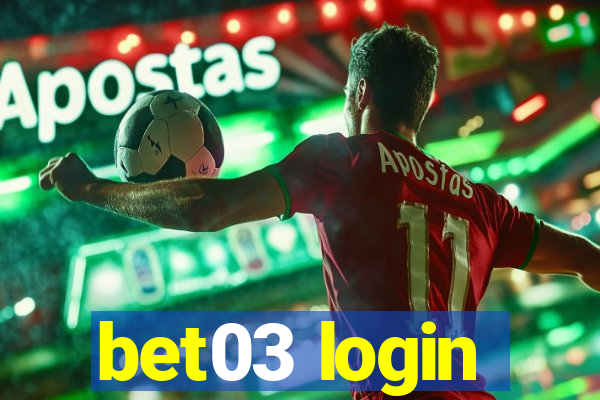 bet03 login